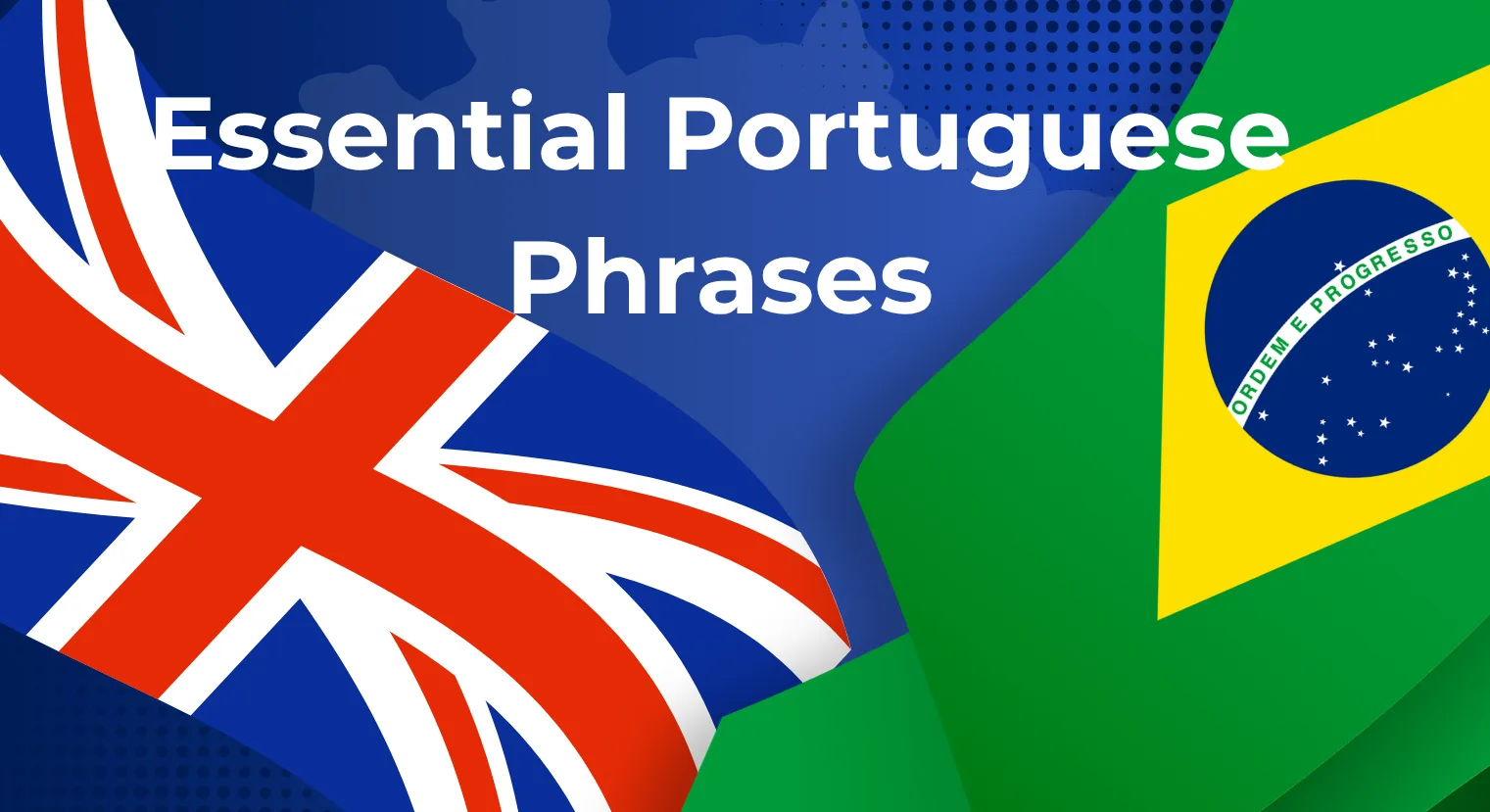 Essential Portuguese Phrases